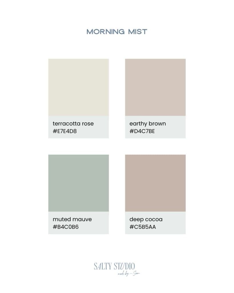 The color palette titled "Morning Mist" features four shades: terracotta rose (#E7E4D8), earthy brown (#D4C7BE), muted mauve (#B4C0B6), and deep cocoa (#C5B5AA). The tone is calming and sophisticated.